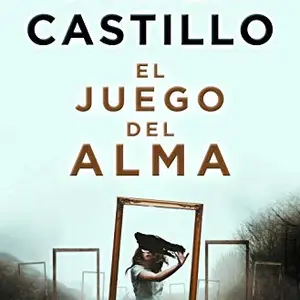 Nos adentramos en ‘El juego del alma’ de Javier Castillo Nos adentramos en ‘El juego del alma’ de Javier Castillo