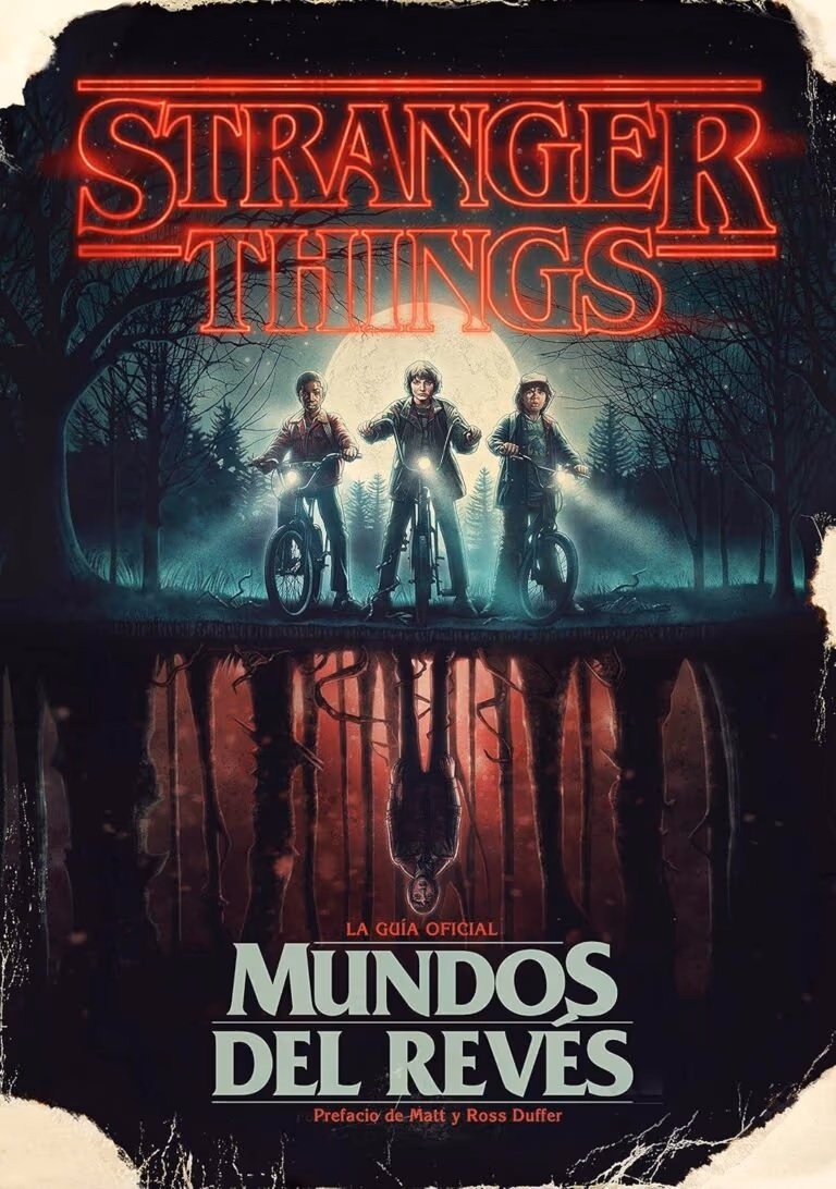 Stranger Things: La guía oficial y sus secretos Stranger Things: La guía oficial y sus secretos